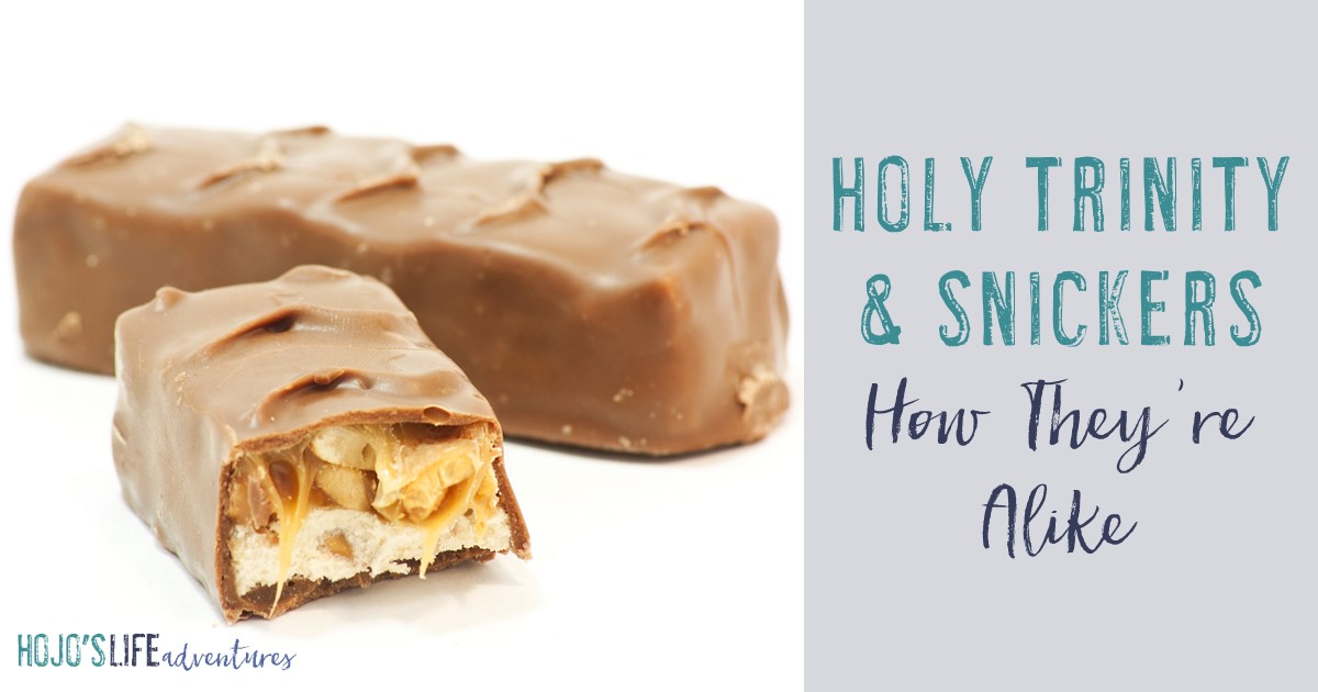 Holy Trinity and Snickers: How They’re Alike