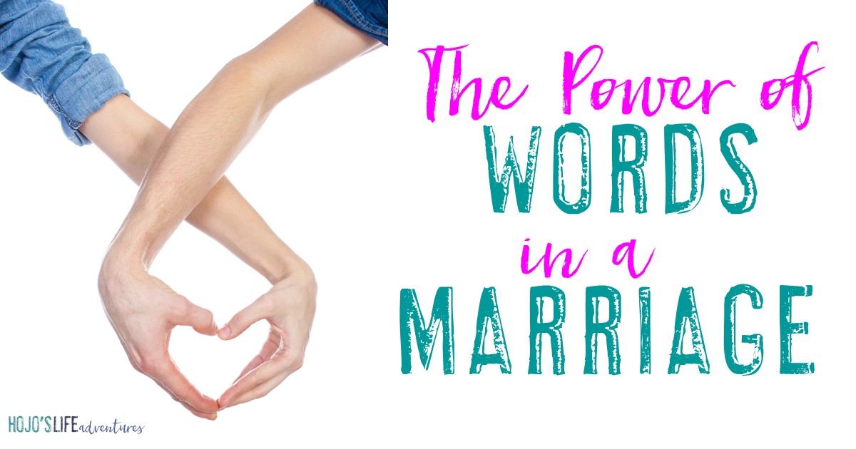 The Power of Words in a Marriage