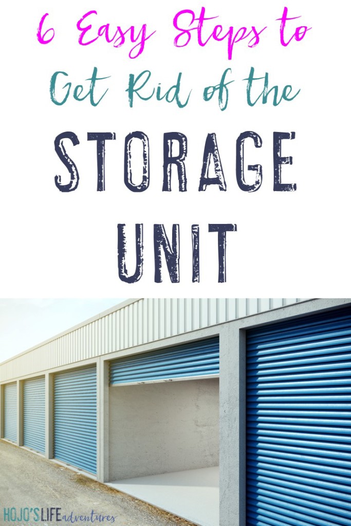 Do you continue to pay for a storage unit each month? It's time to get rid of it! This blog post has two big reasons you should ditch yours, as well as as six tips to help you get rid of the storage unit (or junk in the garage or spare room) for good!